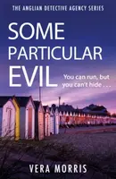 Some Particular Evil - Vera Morris