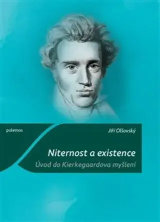Niternost a existence - Jiří Olšovský