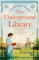 The Underground Library - Jennifer Ryan - kniha z kategorie Beletrie