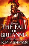 Roman - The Fall of Britannia - K. M. Ashman - kniha z kategorie Beletrie