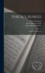 Virgil's Aeneid (Books I-Xii, Books 1-6) - Henry Simmons Frieze, Walter Dennison, Henry Simmons Virgil - kniha z kategorie Jazykové učebnice a…