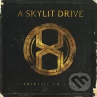 A Skylit Drive:  Identity On Fire (LP) - A Skylit Drive