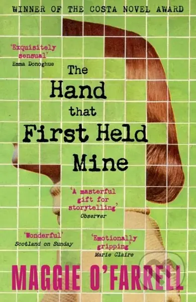 The Hand That First Held Mine (The Award-Winning Sunday Times Bestseller from the Author of Hamnet) - kniha z kategorie Společenská beletrie
