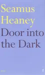 Door into the Dark - Seamus Heaney