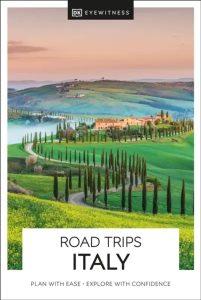 DK Road Trips Italy - DK Travel