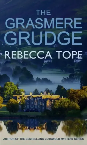The Grasmere Grudge - Rebecca  Tope