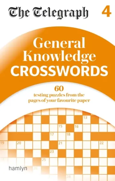The Telegraph: General Knowledge Crosswords 4 - Telegraph Media Group Ltd