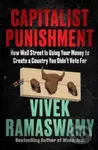 Capitalist Punishment (How Wall Street Is Using Your Money to Create a Country You Didn't Vote For) - kniha z kategorie Humanitní a společenské vědy
