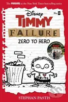 Timmy Failure: Zero To Hero (Timmy Failure Prequel) - kniha z kategorie Pro děti