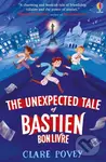 The Unexpected Tale of Bastien Bonlivre - Clare Povey - kniha z kategorie Pro děti