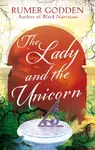 The Lady and the Unicorn - Godden Rumer