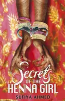 Secrets of the Henna Girl - Ahmed Sufiya