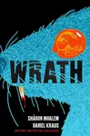 Wrath - Daniel Kraus, Sharon Dr. Moalem