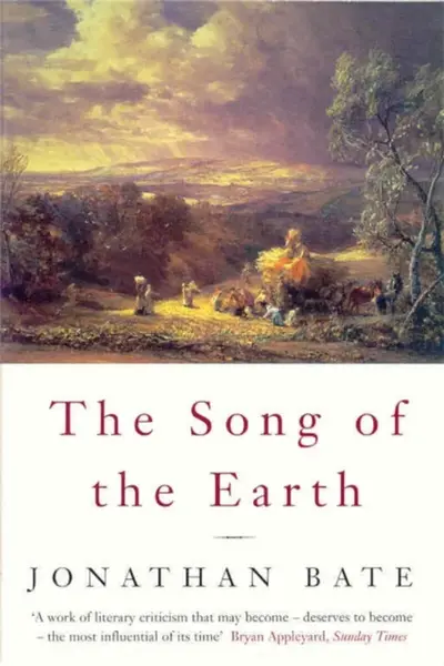 Song of the Earth - Bate Jonathan