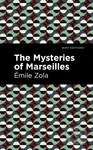 The Mysteries of Marseilles - mile Zola - kniha z kategorie Společenská beletrie