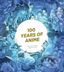 100 Years of Anime - Matthieu Pinon, Philippe Bunel - kniha z kategorie Komiksy