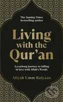 Living with the Qur’an (A yearlong journey to falling in love with Allah’s Words) - kniha z kategorie Náboženská literatura