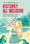 Historky all inclusive - Lucie Macháčková