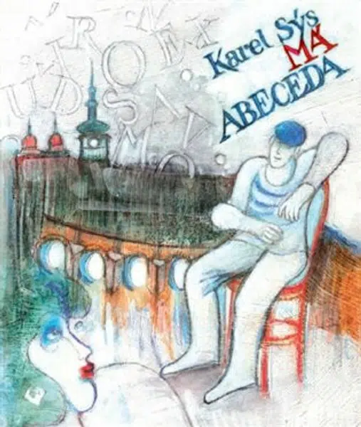 Má abeceda - Karel Sýs, Vojtěch Kolařík