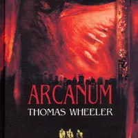 Arcanum - Thomas Wheeler