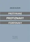 Protiykanz protiznaky itorpznaky - Jakub Guziur