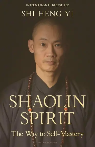 Shaolin Spirit - Shi Heng Yi