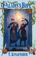 Paladin's Hope - T. Kingfisher