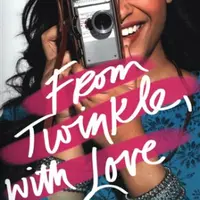From Twinkle, With Love - Sandhya Menon