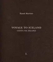Cesta na Island/Voyage to Iceland - Otto M. Urban, Hynek Martinec