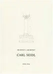 Architekt Carl Seidl 1858-1936