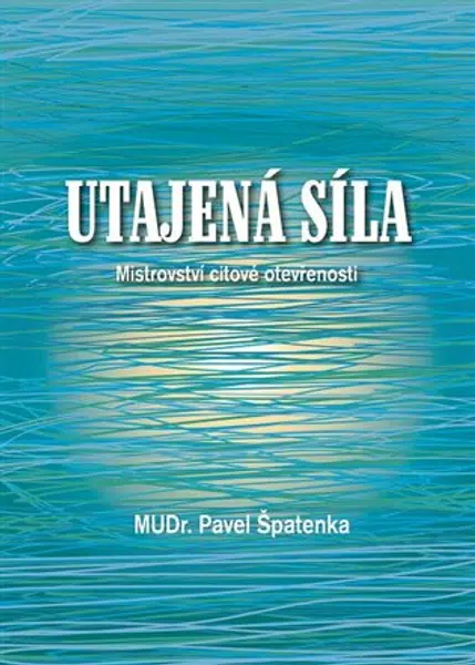 Utajená síla - Pavel Špatenka
