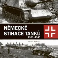 E-kniha: Německé stíhače tanků od Anderson Thomas