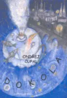 Dokola - Ludmila Valentová, Cupal Ondřej