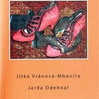 Vo životě - Jitka Vránová-Mbonita, Odehnal Jarda