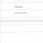 Víra má... - Stanislav Moša