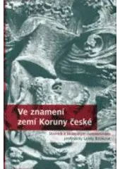 Ve znamení zemí Koruny české