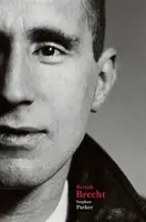 Bertolt Brecht - Stephen Parker