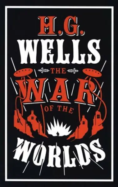 War of the Worlds - Herbert George Wells