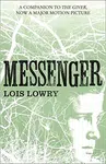 Messenger - Lois Lowryová