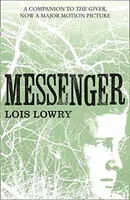 Messenger - Lois Lowryová