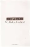 Co s Carlem Schmittem? - J.-F. Kervégan
