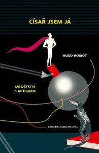 Císař jsem já - Hugo Horiot