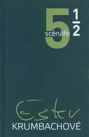5 a 1/2 scénáře Ester Krumbachové - Jan Bernard