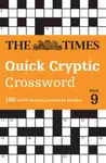 The Times Quick Cryptic Crossword Book 9 - The Times Mind Games, Richard Rogan