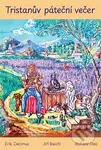 Tristanův páteční večer - Erik Decimus - kniha z kategorie Společenská beletrie