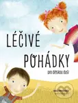 Léčivé pohádky pro dětskou duši - Romana Suchá, Eva Chupíková (ilustrátor) - kniha z kategorie Pohádky