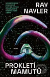 Prokletí mamutů - Ray Nayler - kniha z kategorie Sci-fi