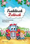 Traktůrek Zetůrek - Zuzana Neubauerová, Petra Šolcová (ilustrátor)