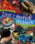 Život v mořích a oceánech - školákův obrazový atlas (Defekt)