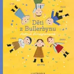 Děti z Bullerbynu - výroční vydání (Defekt) - Astrid Lindgrenová